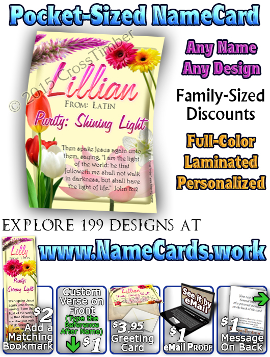 PC-FL18, Name Meaning Card, Wallet Sized, with Bible Verse, personalized, flower,  lillian flower floral garden